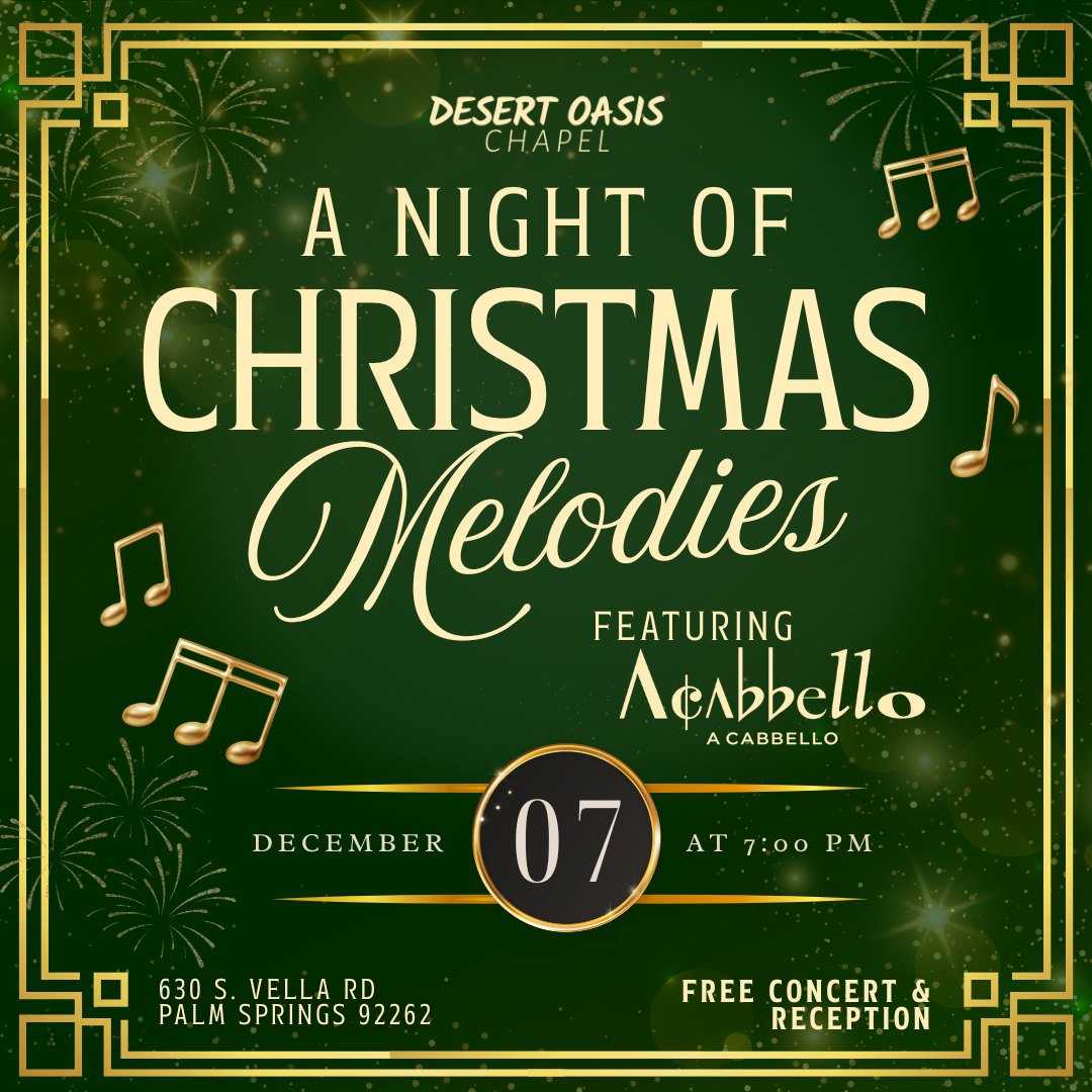 Yes Virginia there really is an A Cabbello holiday concert! It's this Sunday, and it's FREE!
Fill your heart with the sounds of the season with A Cabbello! Desert Oasis Chapel proudly presents a free holiday concert on December 7th, 2025, at 7:00 PM. Join them for an unforgettable evening featuring the incredible A Cabbello, performing your favorite festive tunes. After the show, enjoy a delightful reception with refreshments and good cheer. Bring your friends and family to this special event. Celebrate the season with music and community!
Link for more information in comments